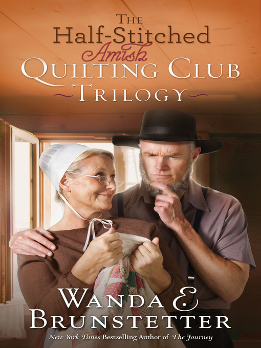 Title details for The Half-Stitched Amish Quilting Club Trilogy by Wanda E. Brunstetter - Available